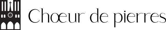Choeur de pierres