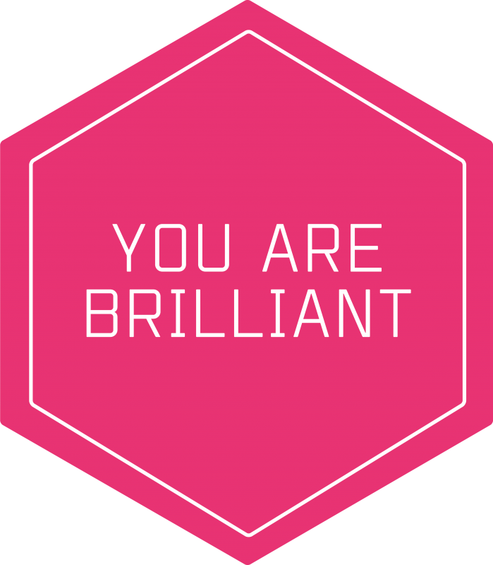 You Are Brilliant